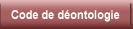 Code de déontologie
