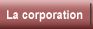 La Corporation